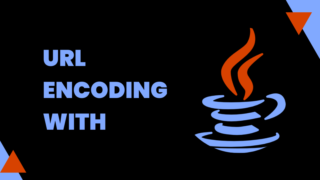 A Deep Dive into URL Encoding with Java Image